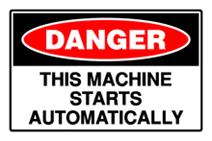 Danger - This Machine Starts Automatically